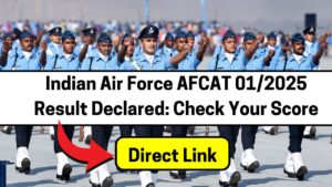 AFCAT 01/2025 Result