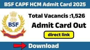 BSF CAPF HCM Admit Card 2025