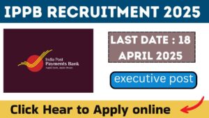 IPPB Recruitment 2025
