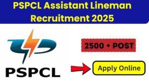 PSPCL Assistant Lineman Recruitment 2025
