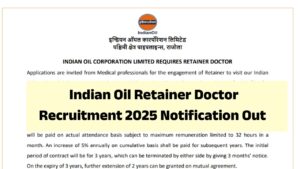 Indian Oil Retainer Doctor Recruitment 2025