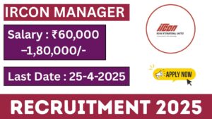 IRCON Manager S&T Recruitment 2025